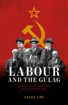 Labour And The Gulag