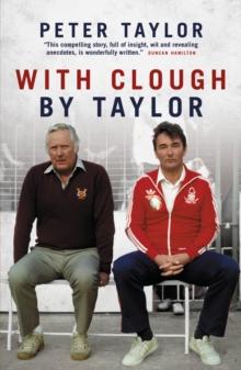 With Clough, By Taylor