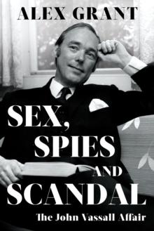 Sex, Spies and Scandal