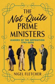 The Not Quite Prime Ministers