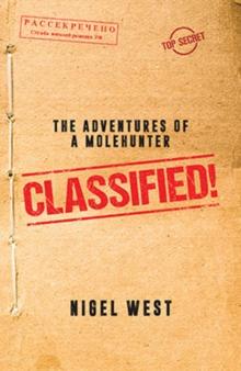 Classified! : The Adventures of a Molehunter