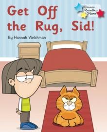 Get off the Rug, Sid! : Phonics Phase 2