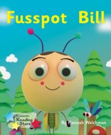 Fusspot Bill : Phonics Phase 2