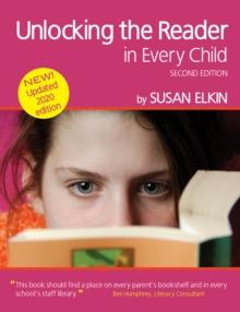 Unlocking The Reader in Every Child (2nd Edition) : The book of practical ideas for teaching reading