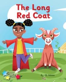 The Long Red Coat : Phonics Phase 3