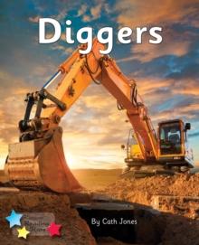 Diggers : Phonics Phase 3