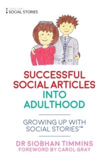 Successful Social Articles into Adulthood : Growing Up with Social Stories