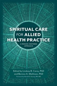 Spiritual Care for Allied Health Practice : A Person-Centered Approach