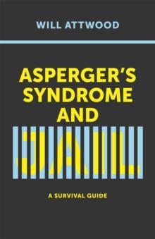 Asperger's Syndrome and Jail : A Survival Guide