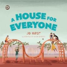 A House for Everyone : A Story to Help Children Learn About Gender Identity and Gender Expression