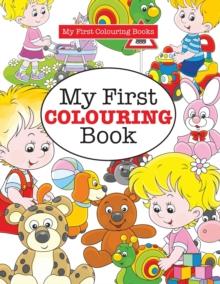 My First Colouring Book ( Crazy Colouring for Kids)