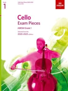 Cello Exam Pieces 2020-2023, ABRSM Grade 1, Score & Part : Selected from the 2020-2023 syllabus