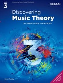 Discovering Music Theory, The ABRSM Grade 3 Workbook