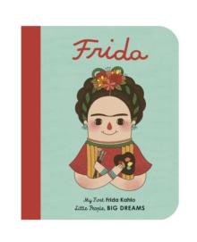 Frida Kahlo : My First Frida Kahlo Volume 2