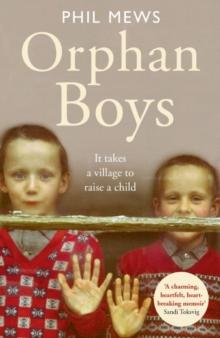 Orphan Boys - It Takes a Village to Raise a Child