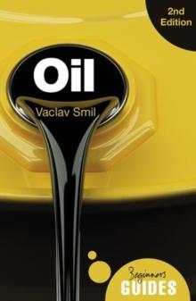 Oil : A Beginner's Guide