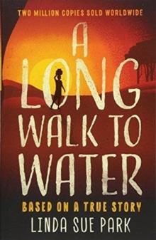 A Long Walk To Water : International Bestseller Based On A True Story