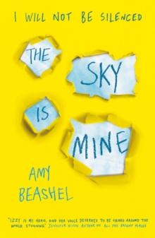 The Sky is Mine : Shortlisted for the Bristol Teen Book Award, 2020