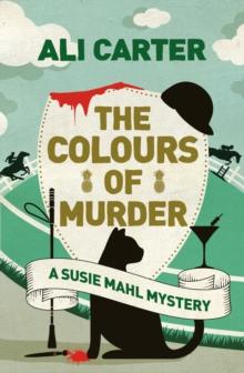 The Colours of Murder : A Susie Mahl Mystery