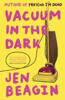 Vacuum in the Dark : FROM THE AUTHOR OF BIG SWISS