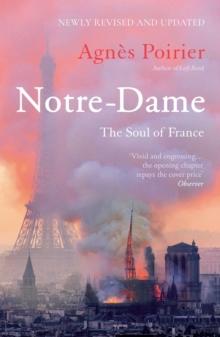 Notre-Dame : The Soul of France