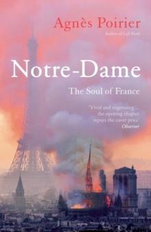 Notre-Dame : The Soul of France