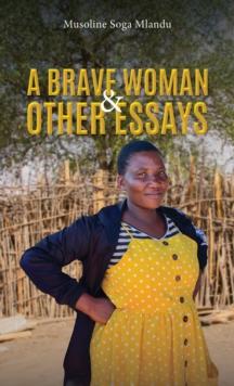 A Brave Woman & Other Essays