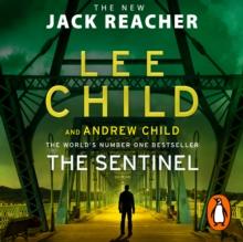 The Sentinel : (Jack Reacher 25)