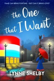 The One That I Want : The Theatreland Series