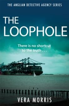 The Loophole : The Anglian Detective Agency Series