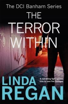 The Terror Within : A gritty and fast-paced British detective crime thriller (The DCI Banham Series Book 4)