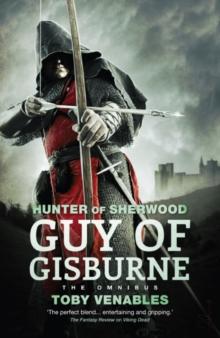 Guy of Gisburne : The Omnibus