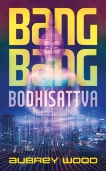 Bang Bang Bodhisattva