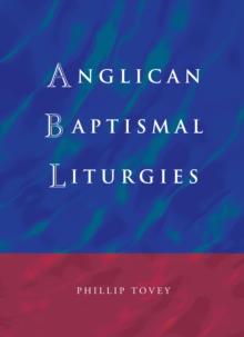 Anglican Baptismal Liturgies