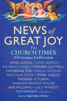 News of Great Joy : The Church Times Christmas Collection