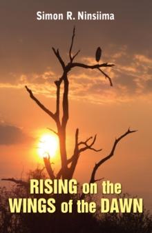 Rising on the Wings of the Dawn