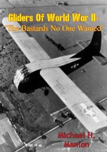 Gliders of World War II: 'The Bastards No One Wanted'