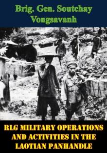 LG Military Operations And Activities In The Laotian Panhandle