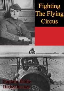 Fighting The Flying Circus [Illustrated Edition]