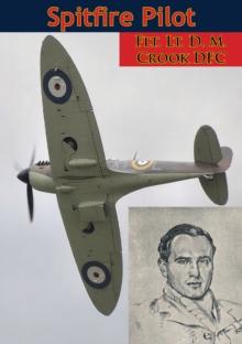 Spitfire Pilot [Illustrated Edition]