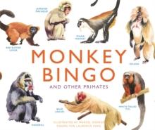 Monkey Bingo : And Other Primates