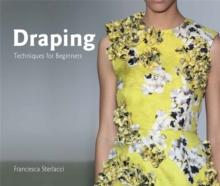 Draping : Techniques for Beginners