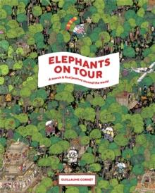 Elephants on Tour : A Search & Find Journey Around the World