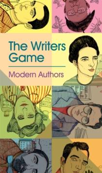 The Writer's Game : Modern Authors