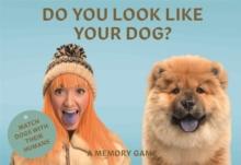 Do You Look Like Your Dog? : Match Dogs with Their Humans: A Memory Game