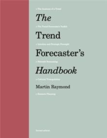 The Trend Forecaster's Handbook : Second Edition