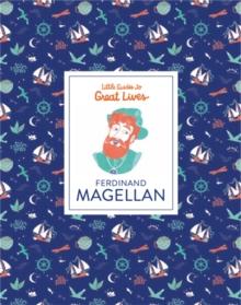 Ferdinand Magellan (Little Guides to Great Lives)