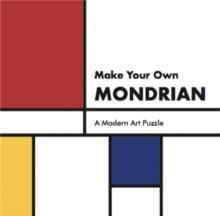 Make Your Own Mondrian : A Modern Art Puzzle