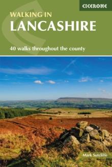 Walking in Lancashire : 40 walks throughout the county including the Forest of Bowland and Ribble Valley