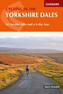 Cycling in the Yorkshire Dales : 24 circular rides and a 6-day tour